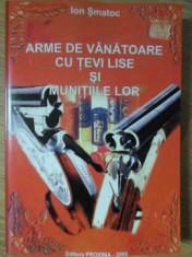 ARME DE VANATOARE CU TEVI LISE SI MUNITIILE LOR-ION SMATOC-271100