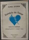 AUREL STORIN: RONDELE DE AMOR (VERSURI 1999/EXEMPLAR NUMEROTAT&amp;SEMNAT+DEDICATIE)