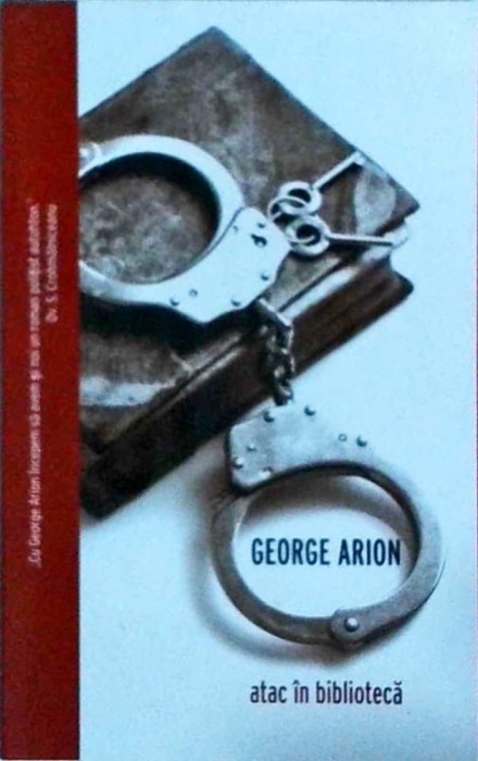 George Arion - Atac in biblioteca