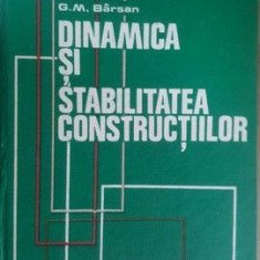 Dinamica si stabilitatea constructiilor- G.M.Barsan