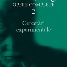 Opere complete 2. Cercetari experimentale – C. G. Jung (2-3 insemnari)