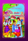 Fata babei și fata moșneagului - Paperback - Eurobookids