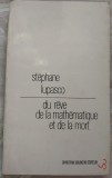 STEFAN LUPASCU/STEPHANE LUPASCO: DU REVE, DE LA MATHEMATIQUE ET DE LA MORT(1971)