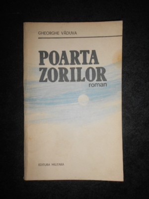 GHEORGHE VADUVA - POARTA ZORILOR foto