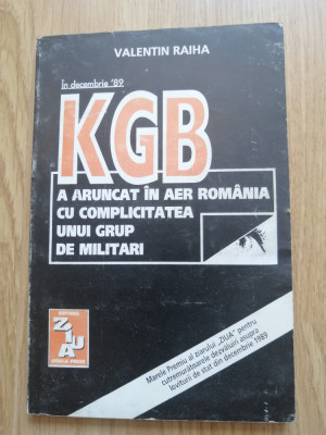 V. Raiha - KGB a aruncat in aer Romania cu complicitatea unui grup de militari foto