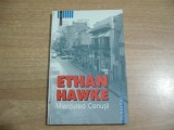 Ethan Hawke - Miercurea Cenusii, Humanitas