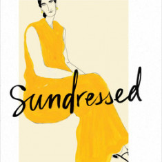 Sundressed: Natural Fabrics and the Future of Clothing