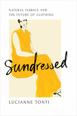 Sundressed: Natural Fabrics and the Future of Clothing foto