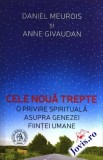 Cele nouă trepte, 2016