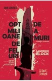 Opt milioane de feluri de a muri. Seria Matt Scudder - Lawrence Block