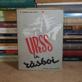 LT. COLONEL VALTER ROMAN - URSS IN RASBOI : DIRECTIUNEA EFORTULUI PRINCIPAL , ED. 1-A , 1946 , CU DEDICATIE / AUTOGRAF *