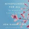 Mindfulness for All: The Wisdom to Transform the World