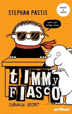 Timmy Fiasco 5. Jurnalul Secret, Stephan Pastis - Editura Art foto