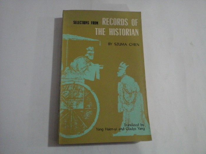 RECORDS OF THE HISTORIAN - SZUMA CHIEN