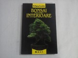 BONSAI PENTRU INTERIOARE - WOLFGANG KAWOLLEK