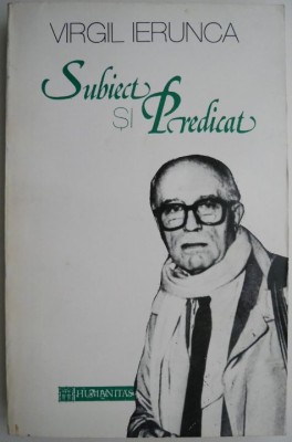 Subiect si predicat &amp;ndash; Virgil Ierunca foto