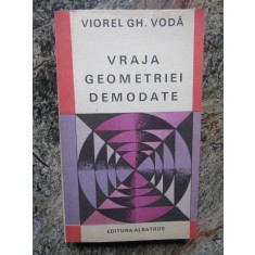 Vraja geometriei demodate - Viorel Gh. Voda