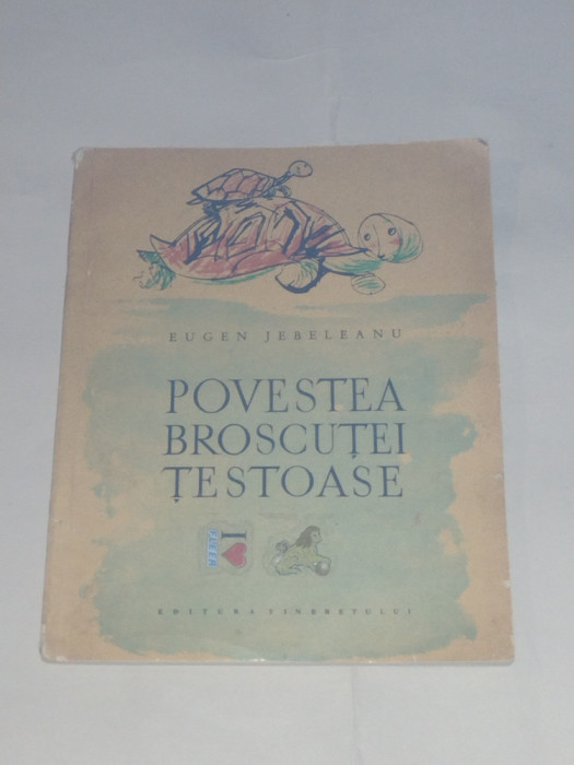 EUGEN JEBELEANU - POVESTEA BROSCUTEI TESTOASE