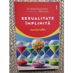 Sexualitate implinita - Dr. Daniele Flaumenbaum