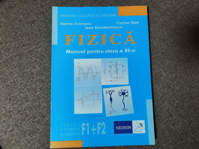 FIZICA MANUAL PENTRU CLASA A XI A CORINA DOBRESCU