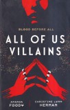 Amanda Foody, Christine Lynn Herman - All Of Us Villains