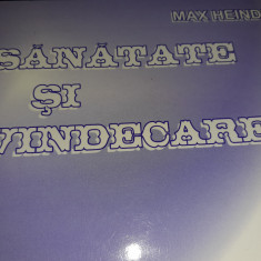 SANATATE SI VINDECARE - PRINCIPII OCULTE - MAX HEINDEL 312 PAG