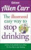 The Illustrated Easy Way to Stop Drinking