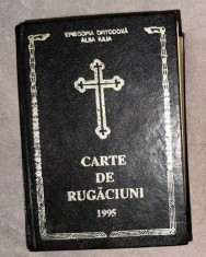 Carte de Rugaciuni Alba Iulia 1995 cu binecuvantarea P.S. Andrei 610p