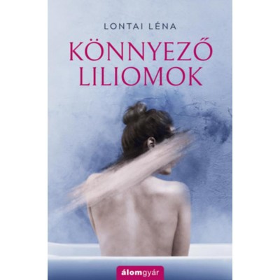 K&amp;ouml;nnyező liliomok - Lontai L&amp;eacute;na foto
