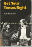 Cumpara ieftin Get Your Tenses Right - Ronald Barnes