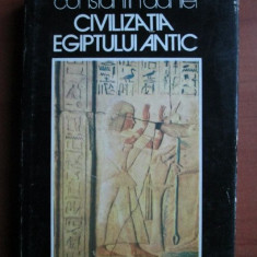 Civilizatia Egiptului Antic - Constantin Daniel