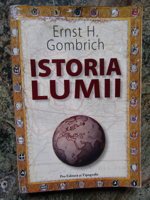 Istoria lumii , Ernst H. Gombrich , 2006 foto