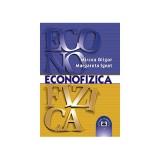 Econofizica. O introducere in fizica sistemelor socioeconomice - Mircea Gligor, Margareta Ignat