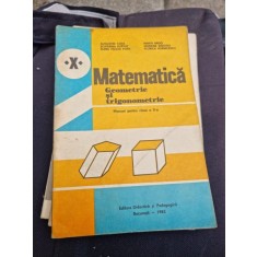 Augutin Cota...Florica Vornicescu - Matematica. Geometrie si Trigonometrie. Manual pentru clasa a X-a