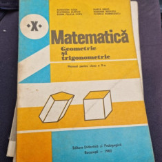 Augutin Cota...Florica Vornicescu - Matematica. Geometrie si Trigonometrie. Manual pentru clasa a X-a