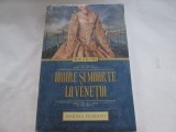 MARINA FIORATO - IUBIRE SI MOARTE LA VENETIA