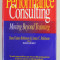 PERFORMANCE CONSULTING - MOVING BEYOND TRAINING by DANA GAINES ROBINSON and JAMES C. ROBINSON , 1995