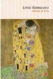 Adam si Eva. Carte pentru toti. Volumul 339/Liviu Rebreanu