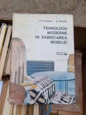I. P. Florescu, D. Nicoara - Tehnologii Moderne in Fabricarea Mobilei