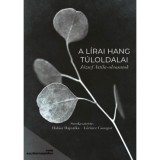 A l&iacute;rai hang t&uacute;loldalai - J&oacute;zsef Attila-olvasatok - Hal&aacute;sz Hajnalka