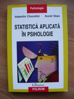 CLOCOTICI / STAN - STATISTICA APLICATA IN PSIHOLOGIE - 2000 foto