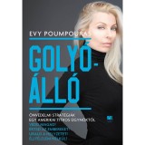 Goly&oacute;&aacute;ll&oacute; - &Ouml;nv&eacute;delmi strat&eacute;gi&aacute;k egy amerikai titkos &uuml;gyn&ouml;ktől - Evy Poumpouras