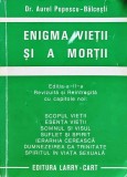 Cumpara ieftin Enigma vietii si a mortii - Aurel Popescu Balcesti (AE298)