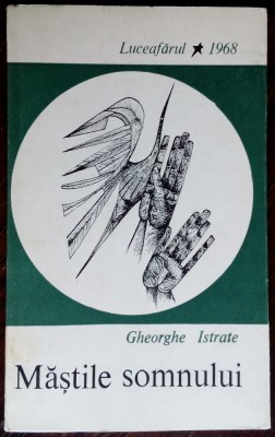 GHEORGHE ISTRATE: MASTILE SOMNULUI (VERSURI/VOLUM DEBUT 1968/DEDICATIE-AUTOGRAF) foto