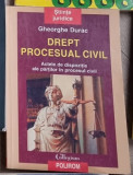 Gheorghe Durac - Drept Procesual Civil