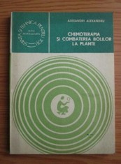 Alexandri Alexandru - Chemoterapia si combaterea bolilor la plante foto