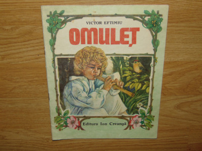 OMULET -VICTOR EFTIMIU -ILUSTRATII OFELIA DUMITRESCU ANUL 1989 foto