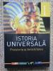 Istoria Universala: Preistoria si Antichitatea, Editie Cartonata, 2012, 263 pagini - Stare Foarte Buna