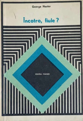 INCOTRO, FIULE?-GEORGE NESTOR-240034 foto