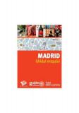 Madrid - Paperback brosat - Audrey Oliveira, Laurence Blanchar - Litera